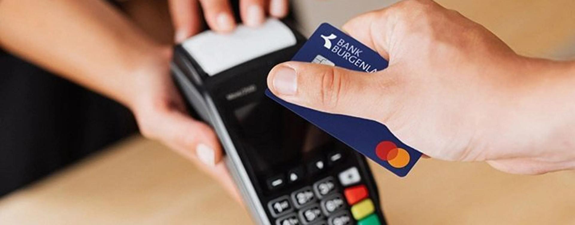 Mit der Debit- und Kreditkarte der Bank Burgenland und Bank Burgenland Kärnten sicher & bequem bezahlen.